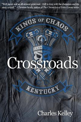 Libro Crossroads: Book 1 In The Kings Of Chaos Motorcycle...