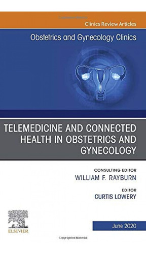Telemedicine And Connected Health In Obstetrics And Gynecol