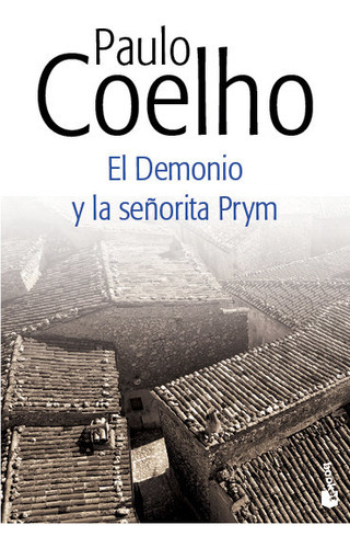 El Demonio Y La Seãâ±orita Prym, De Coelho, Paulo. Editorial Booket, Tapa Blanda En Español