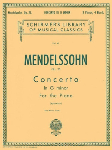 F. Mendelssohn: Concerto In G Minor For The Piano Op.25.