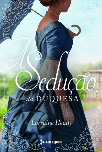 A Sedução Da Duquesa (Irmãos Trewlove Livro 4), de Heath, Lorraine. Editora HR Ltda., capa mole em português, 2020
