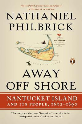 Libro Away Off Shore : Nantucket Island And Its People, 1...