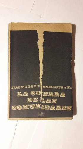 La Guerra De Las Comunidades Juan Jose Guaresti