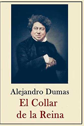 Alexandre Dumas - Coleccion: El Collar De La Reina: Volume 2