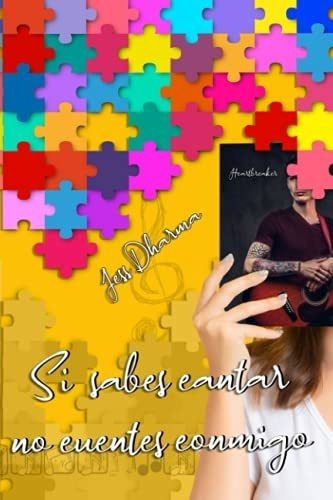 Si Sabes Cantar No Cuentes Conmigo - Dharma, Jess, De Dharma, Jess. Editorial Independently Published En Español