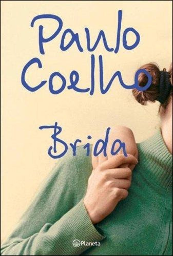 Paulo Coelho - Brida - Libro Ed Planeta
