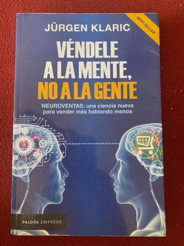 Véndele A La Mente, No A La Gente - Jurgen Klaric