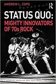 Status Quo Mighty Innovators Of 70s Rock (ashgate Popular An