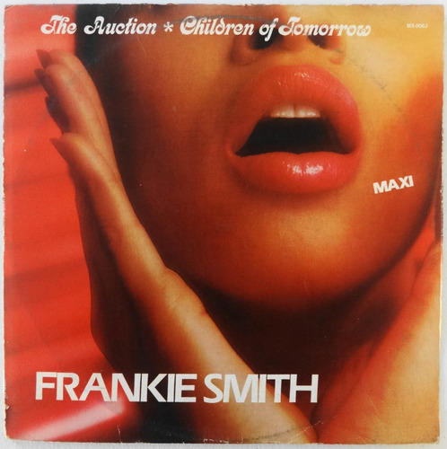 Frankie Smith The Auction / Children Of Tomorrow Disco