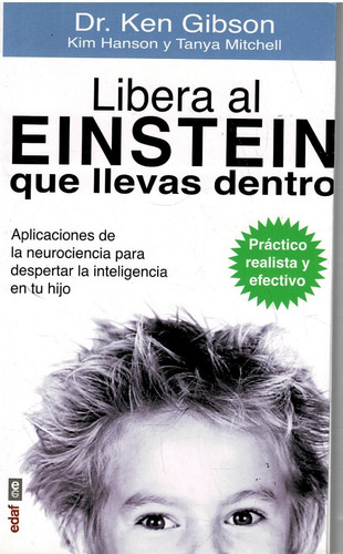 Libera Al Einstein Que Llevas Dentro - Gibson, Hanson - Edaf