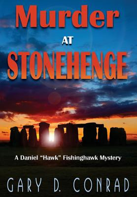 Libro Murder At Stonehenge: A Daniel Hawk Fishinghawk Mys...