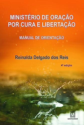 Libro Ministerio De Oracao Por Cura E Libertacao 4ªed