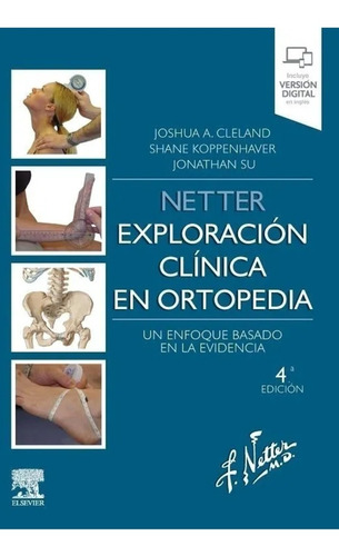 Netter Exploración Clínica En Ortopedia, de Cleland. Serie Netter Editorial Elsevier, tapa blanda en español, 2022