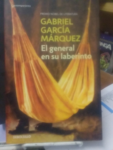 El General En Su Laberinto Gabriel García Márquez 