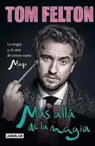 Comprar Libro : Mas Alla De La Magia La Magia Y El Caos De Crecer..