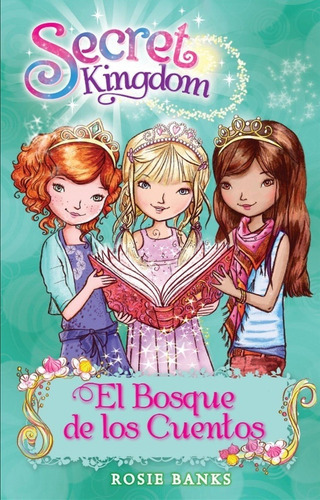 Secret Kingdome # 11: El Bosque De Los Cuentos - Rosie Bank