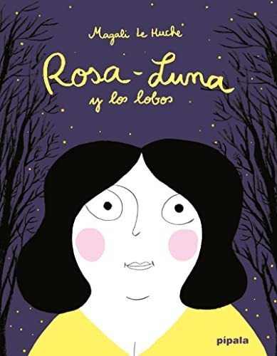 Rosa-luna Y Los Lobos - Le Huche Magali