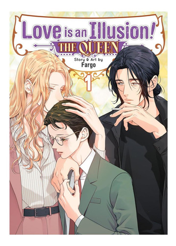 Love Is An Illusion! - The Queen Vol. 1, De Fargo. Editorial Oem, Tapa Blanda En Inglés