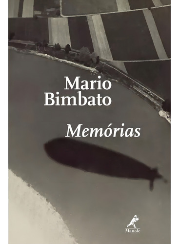Memórias, de Bimbato, Mario. Editorial Minha Editora, capa mole em português, 2017