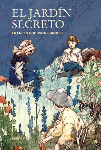 El Jardãân Secreto, De Hodgson Burnett, Frances. Editorial Siruela, Tapa Blanda En Español