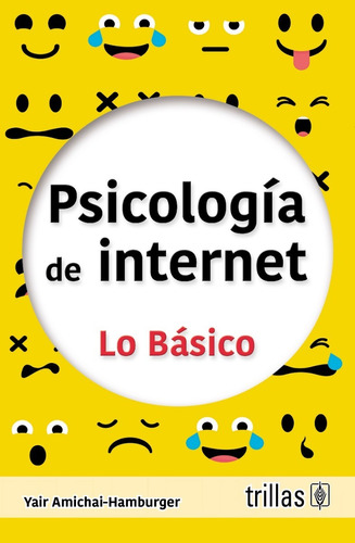 Psicologia De Internet Lo Básico Editorial Trillas 