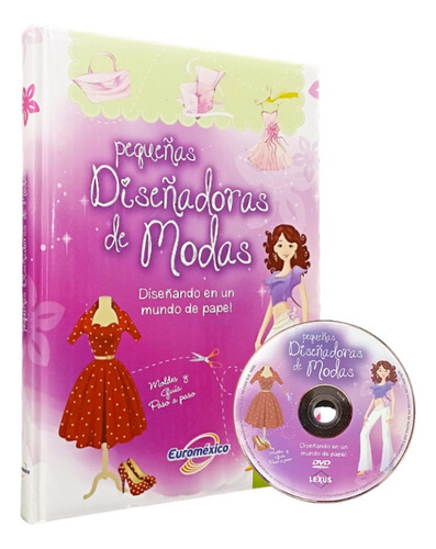 Libro Infantil Pequeñas Diseñadoras De Modas 1t/dvd