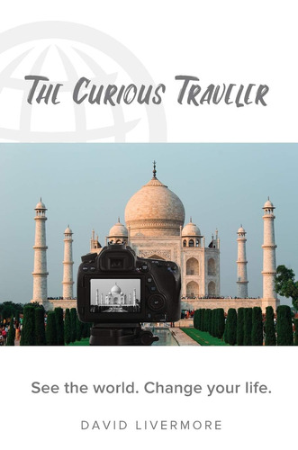 Libro: The Curious Traveler: See The World. Change Your