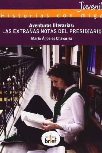 Aventuras Literarias Las Extranas Notas Del Presidiario - Ch