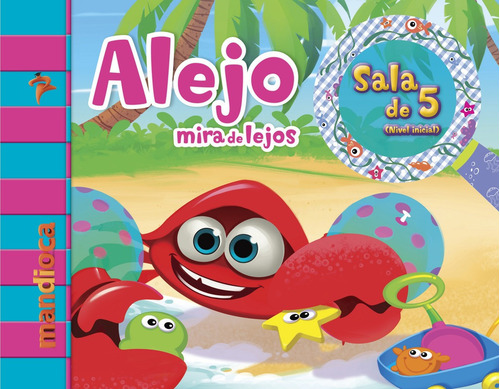 Imagen 1 de 1 de Alejo Mira De Lejos Sala De 5 (nivel Inicial) - Mandioca -