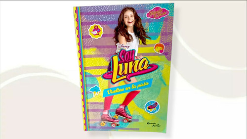 Soy Luna Vueltas En La Pista ( Libro Usado Y Original ) 