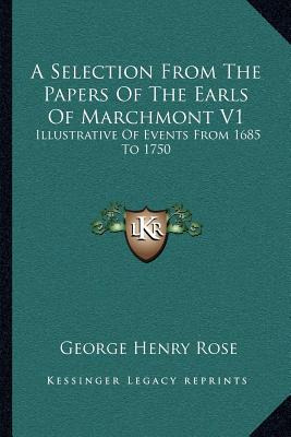 Libro A Selection From The Papers Of The Earls Of Marchmo...