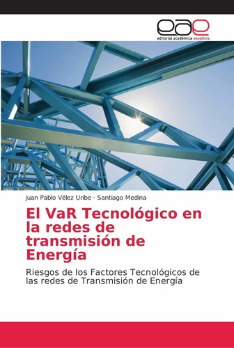 Libro El Var Tecnológico En La Redes De Transmisión De  Lcm6