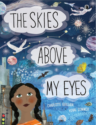 Libro: The Skies Above My Eyes (look Closer)