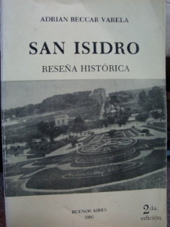 San Isidro. Reseña Historica. Beccar Varela, Adrian