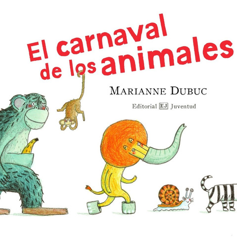 El Carnaval De Los Animales