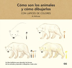 Cómo Son Los Animales Y Cómo Dibujarlos Con Lápices De Co