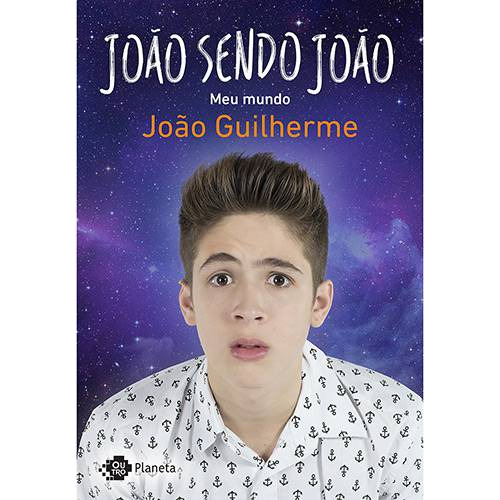 João Sendo João - Meu Mundo - João Guilherme