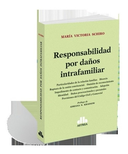 Responsabilidad Por Daños Intrafamiliar - Schiro, Maria V