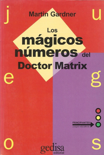 Los Mágicos Números Del Doctor Matrix