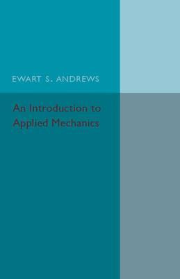 Libro An Introduction To Applied Mechanics - Ewart S. And...