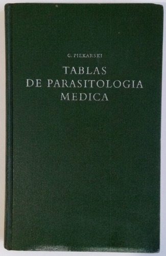 Tablas De Parasitología Médica G. Piekarski Ed Bayer Libro