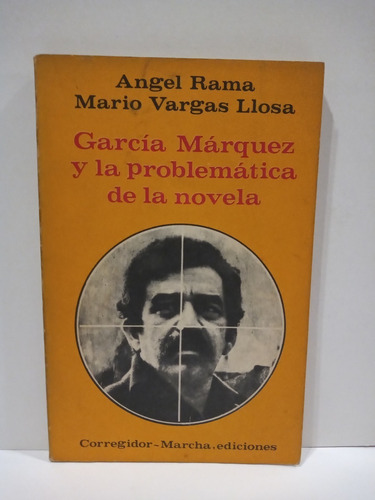 Garcia Marquez Y La Problemática De La Novela - -m.v.llosa 