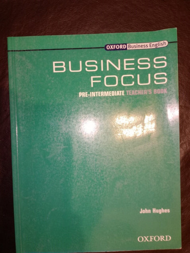 Business Focus Pre Intermediate Teacher's Book Oxford