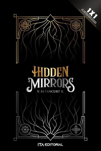 Hidden Mirrors, De Vanessa Betancurt R.. Ita Editorial, Tapa Blanda En Español, 2023