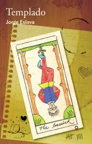 Comprar Templado - Jorge Eslava Calvo