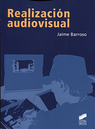 Libro Realización Audiovisual De Jaime Barroso Ed: 1