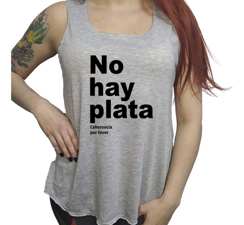 Musculosa Dama No Hay Plata Frase Politica Argentina M3
