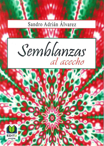 Semblanzas Al Acecho - Sandro Adrian Alvarez
