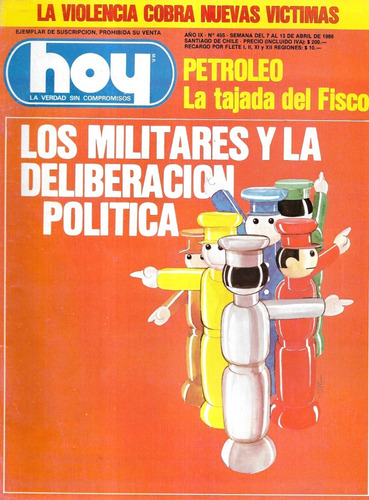 Revista Hoy N° 455 / 7 A 13 Abril De Abril / Militares 