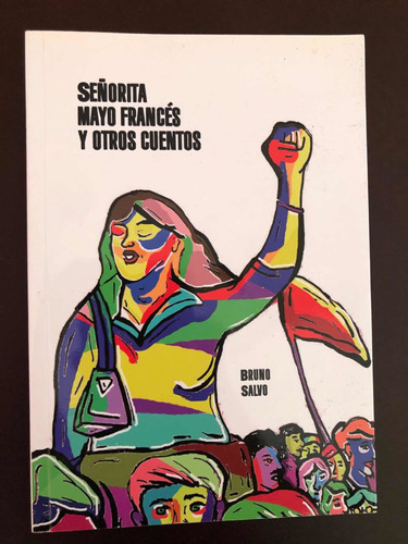 Libro Señorita Mayo Francés Y Otros Cuentos - Bruno Salvo